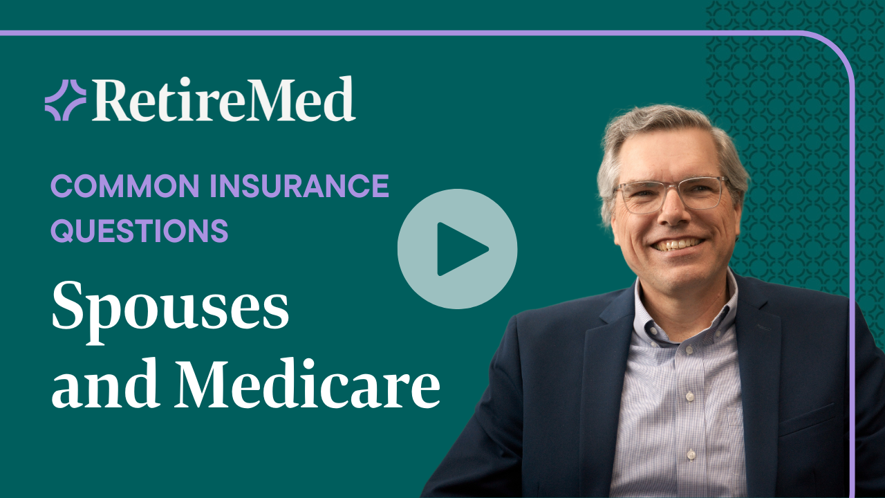 Spouses and Medicare with Rob